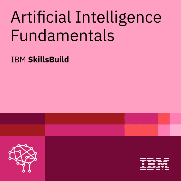Artificial Intelligence Fundamentals (IBM) badge